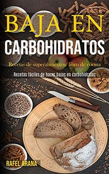 portada Baja en Carbohidratos: Recetas de Superalimentos (in Spanish)