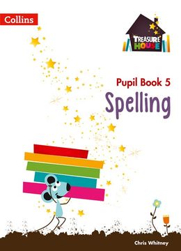 portada Spelling Year 5 Pupil Book (Treasure House) (en Inglés)