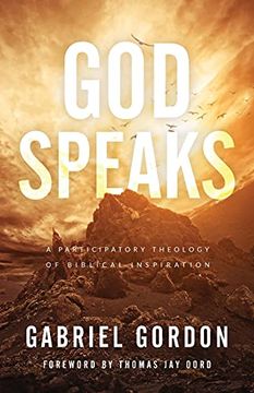 portada God Speaks: A Participatory Theology of Biblical Inspiration (en Inglés)