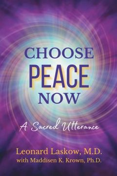 portada Choose Peace Now: A Sacred Utterance 