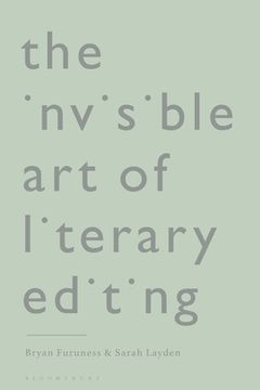 portada The Invisible Art of Literary Editing (en Inglés)