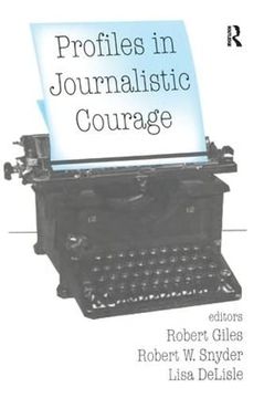 portada Profiles in Journalistic Courage (en Inglés)