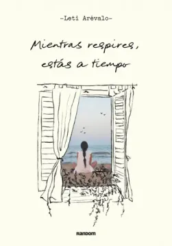 portada MIENTRAS RESPIRES ESTAS A TIEMPO