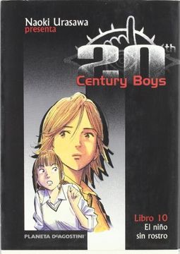 portada 20Th Century Boys 10, el Niño sin Rostro (in Spanish)