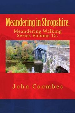 portada Meandering in Shropshire.: Volume 15 (Meandering Walking Series)