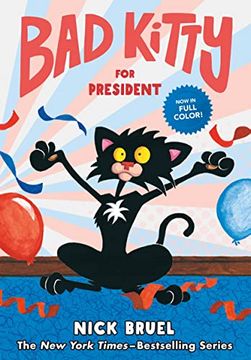 portada Bad Kitty for President: Now in Full Color! 