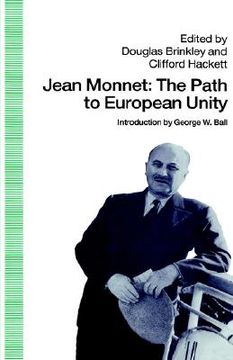 portada jean monnet: the path to european unity