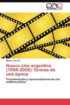 portada nuevo cine argentino (1998-2008): formas de una poca (in Spanish)