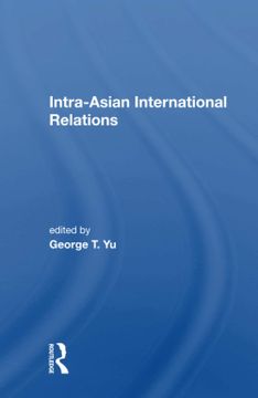 portada Intra-Asian International Relations 