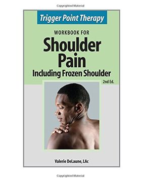 portada Trigger Point Therapy for Shoulder Pain including Frozen Shoulder: (Second Edition) (en Inglés)