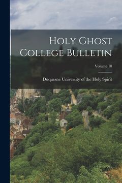portada Holy Ghost College Bulletin; Volume 18 (in English)