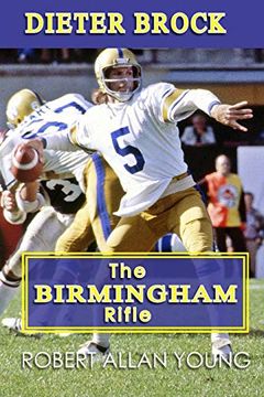 portada Dieter Brock - the Birmingham Rifle (en Inglés)