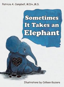 portada Sometimes It Takes an Elephant (en Inglés)