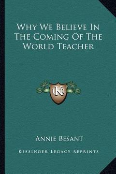 portada why we believe in the coming of the world teacher