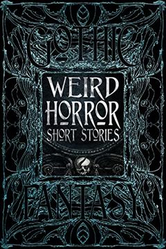 portada Weird Horror Short Stories (Gothic Fantasy) (in English)