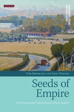portada Seeds of Empire: The Environmental Transformation of New Zealand (in English)