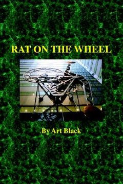 portada rat on the wheel (en Inglés)