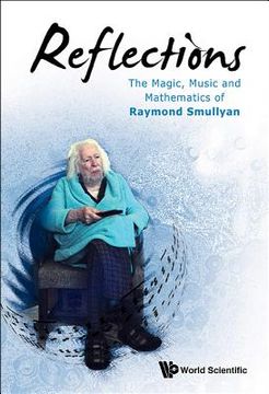 portada Reflections: The Magic, Music and Mathematics of Raymond Smullyan