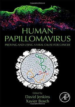 portada Human Papillomavirus: Proving and Using a Viral Cause for Cancer (en Inglés)