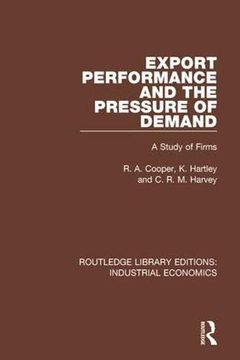 portada Export Performance and the Pressure of Demand: A Study of Firms (en Inglés)