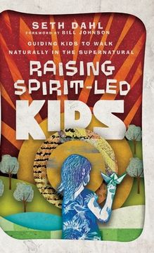 portada Raising Spirit-Led Kids (en Inglés)