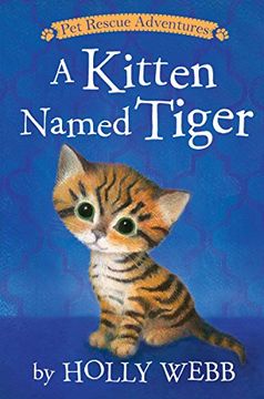 portada A Kitten Named Tiger (en Inglés)