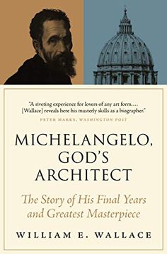 portada Michelangelo, God'S Architect: The Story of his Final Years and Greatest Masterpiece (in English)