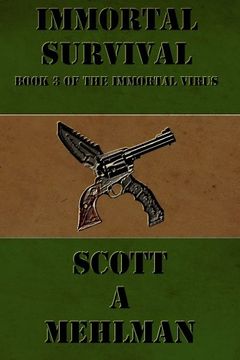 portada Immortal Survival: Book 3 of The Immortal Virus (Volume 3)