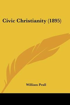 portada civic christianity (1895) (en Inglés)