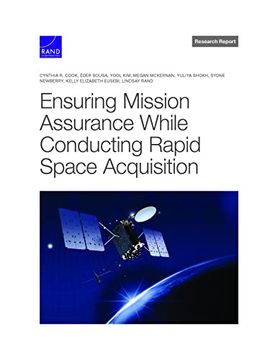 portada Ensuring Mission Assurance While Conducting Rapid Space Acquisition (en Inglés)