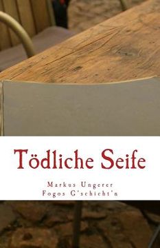 portada Tödliche Seife: Fogos G'schicht'n - Band 3 (in German)