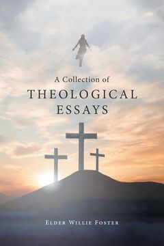 portada A Collection of Theological Essays (en Inglés)