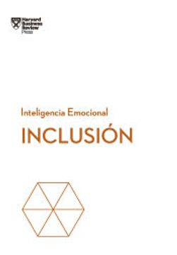 portada Inclusión. Serie Inteligencia Emocional HBR (Inclusion Spanish Edition)