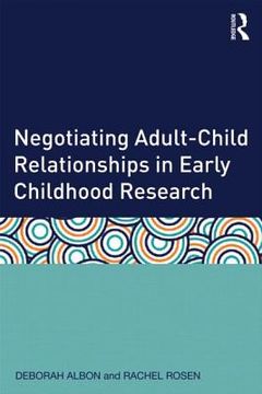 portada negotiating adult-child relationships in early childhood research (en Inglés)