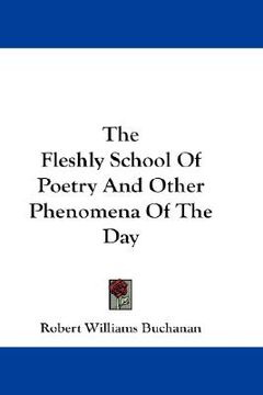 portada the fleshly school of poetry and other phenomena of the day (en Inglés)