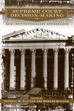 portada Supreme Court Decision-Making: New Institutionalist Approaches (en Inglés)