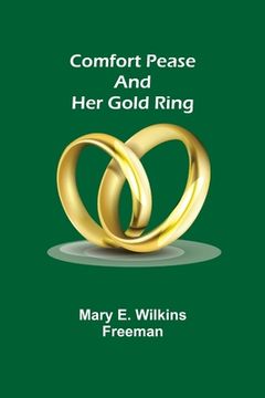 portada Comfort Pease and her Gold Ring (in English)