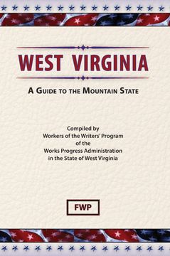 portada West Virginia, a Guide to the Mountain State. Wv (American Guide) (en Inglés)