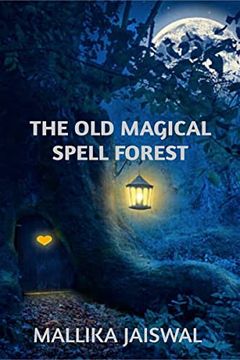 portada The old Magical Spell Forest (en Inglés)