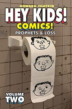 portada Hey Kids! Comics! , Volume 2: Prophets & Loss (en Inglés)