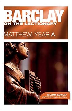 portada Barclay on the Lectionary: Matthew, Year a (en Inglés)