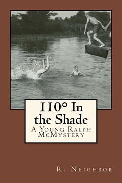 portada 110° In the Shade: A Young Ralph McMystery (en Inglés)