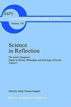 portada science in reflection: the israel colloquium: studies in history, philosophy, and sociology of science volume 3 (in English)
