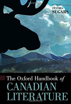 portada The Oxford Handbook of Canadian Literature (Oxford Handbooks)