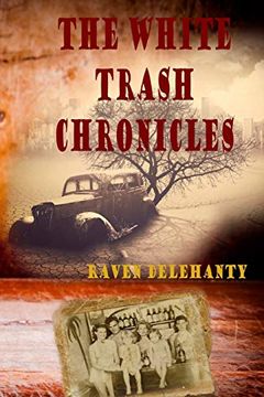 portada The White Trash Chronicles (en Inglés)