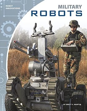 portada Military Robots (Robot Innovations) 