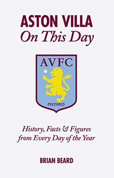 portada aston villa on this day: history, facts & figures from every day of the year (en Inglés)