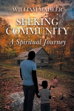 portada Seeking Community: A Spiritual Journey