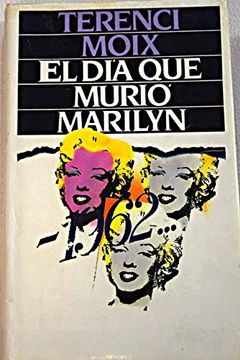portada El día que Murió Marilyn