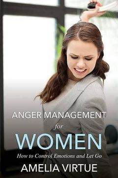 portada Anger Management for Women (How to Control Emotions and Let Go) (en Inglés)